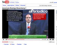 Dette klip, som er taget den 12. maj 2009, viser en YouTube video af en guatemalansk advokat Rodrigo Rosenberg, som undskylder landets præsident for at have arrangeret hans mord.